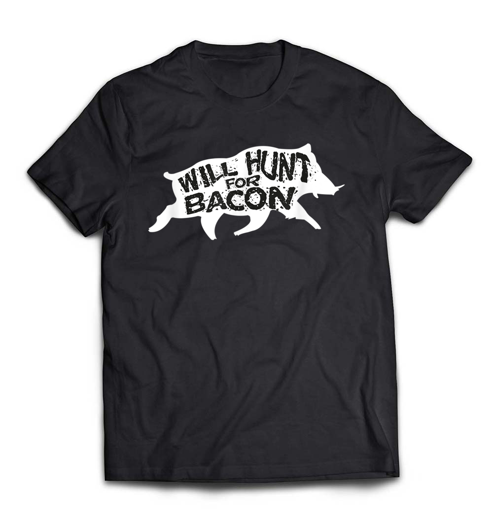 “Will Hunt for Bacon” T-Shirt – A Perfect Father’s Day Gift for Bacon Lovers